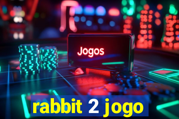 rabbit 2 jogo